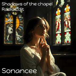 Shadows of the chapel (Radio Edit) (Radio Edit)