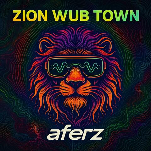 Zion Wub Town