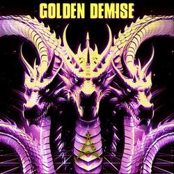 Golden Demise