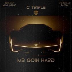 M3 Goin Hard