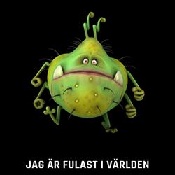 Jag är fulast i världen