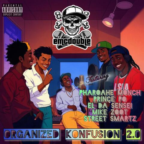 Organized Konfusion 2.0 (feat. Pharoahe Monch, Prince Po, El Da Sensei, Mike Zoot & Street Smartz)