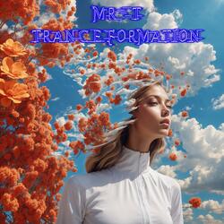 Tranceformation