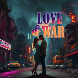 Love & War