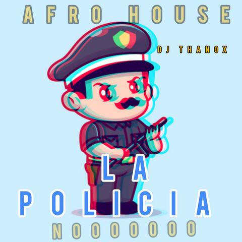 NOO LA POLICIA NOO (AFRO HOUSE 2025 italia)