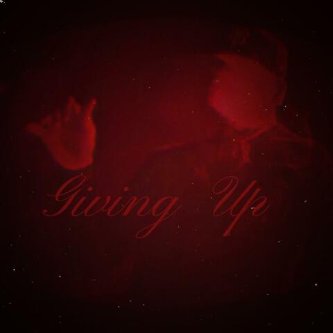 Giving Up