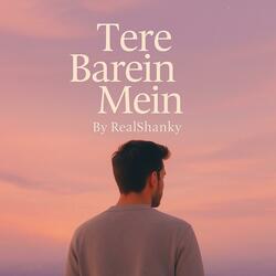 Tere Barein Mein
