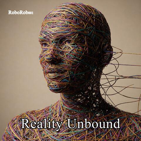 Reality Unbound
