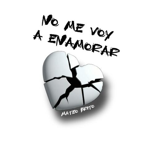 No me voy a enamorar