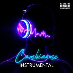 Cambiarme (Instrumental)