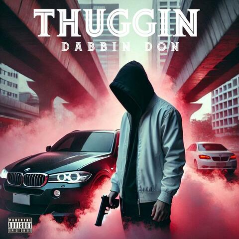 Thuggin