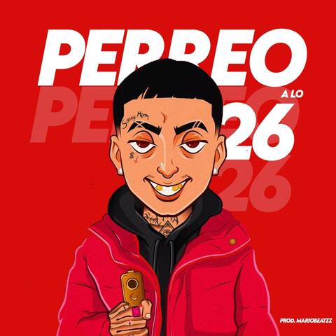 PERREO A LO 26is