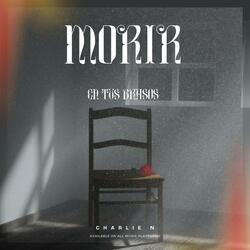 Morir En Tus Brasos (Radio Edit)