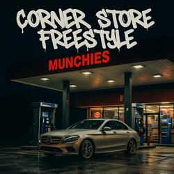 Corner Store Freestyle