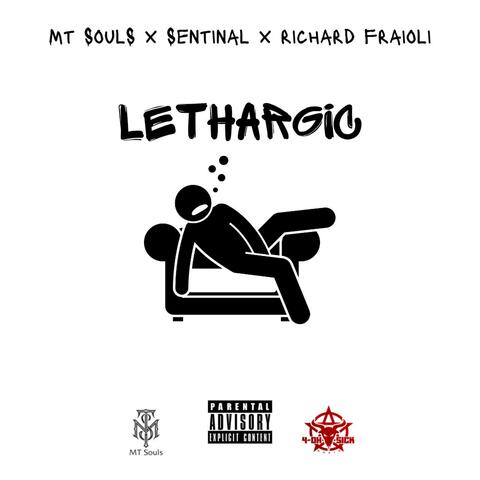 Lethargic (feat. Sentinal)