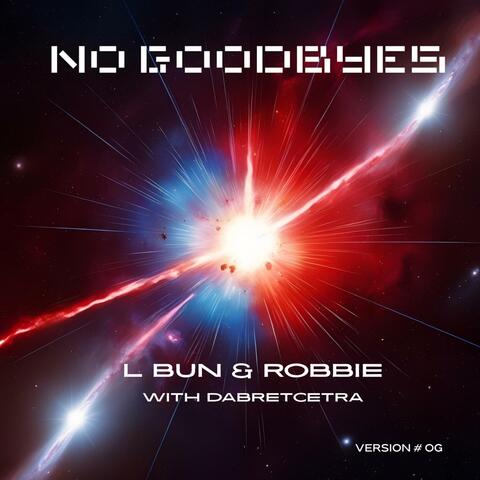 LBUN (feat. DABRETCETRA & ROBBIE) [OG NON SCREAM VERSION]