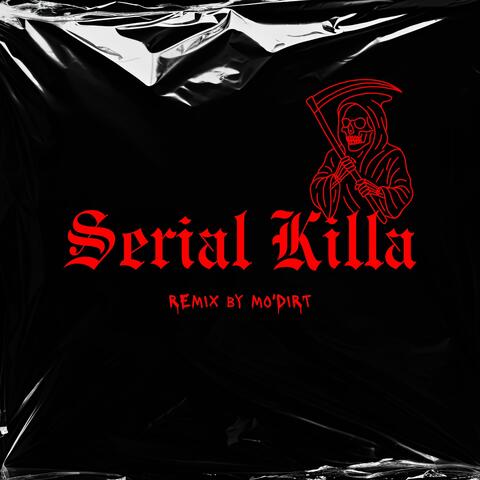 Serial Killa