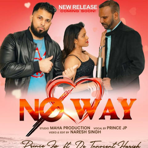 No Way No Way (feat. Prince JP)