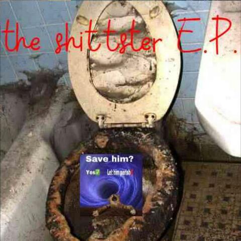 The Shittster EP