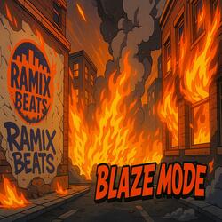 Blaze Mode