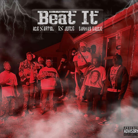 Beat It (feat. Sx Juice & Ace Xartel)