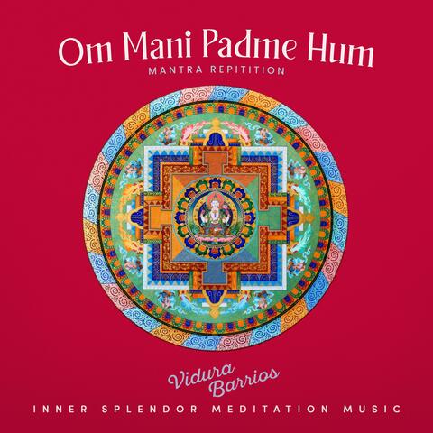 Om Mani Padme Hum Mantra Repetition