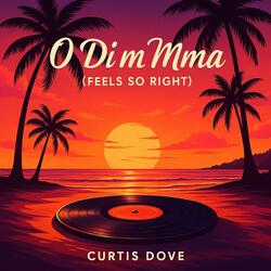 Ọ Dị M Mma (Feels So Right)