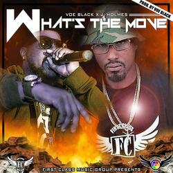 What's the Move (feat. J. Holmes)