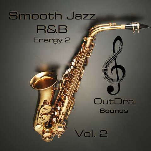Smooth Jazz R&B Energy 2, Vol. 2