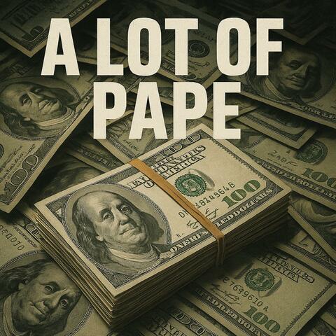A lot of Pape