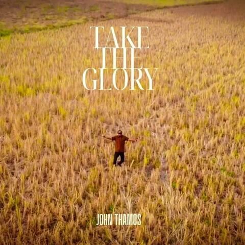 TAKE THE GLORY