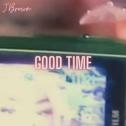 Good Time