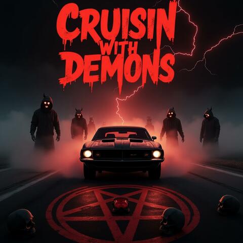CRUISIN WITH DEMONS