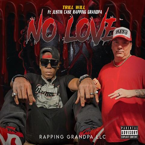 No love (feat. Trill will)