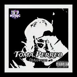 Toma Perreo
