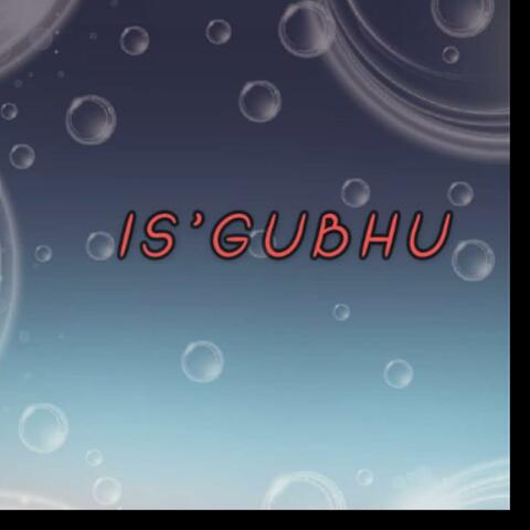 Isgubhu (feat. Slick hza)