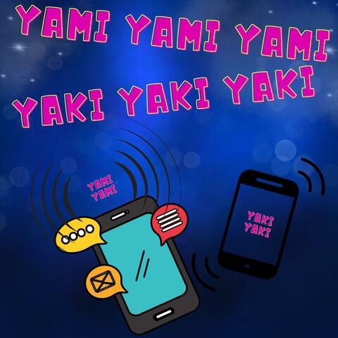 Yami Yami Yami Yaki Yaki Yaki
