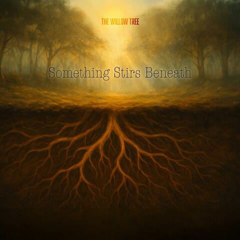 Something Stirs Beneath