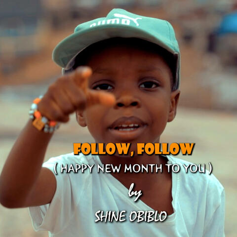 Follow, follow (Happy New Month to you)