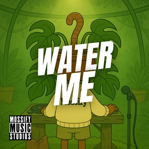 Water Me