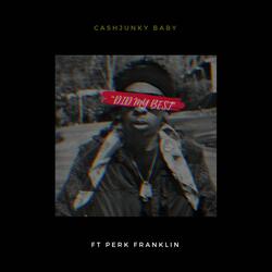 Did My Best (feat. Perk Franklin)