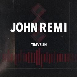 Travelin'