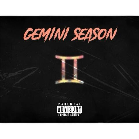 Gemini Season (feat. Future X)