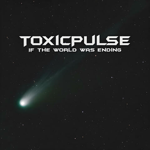 If The World Was Ending