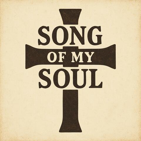 Song Of My Soul