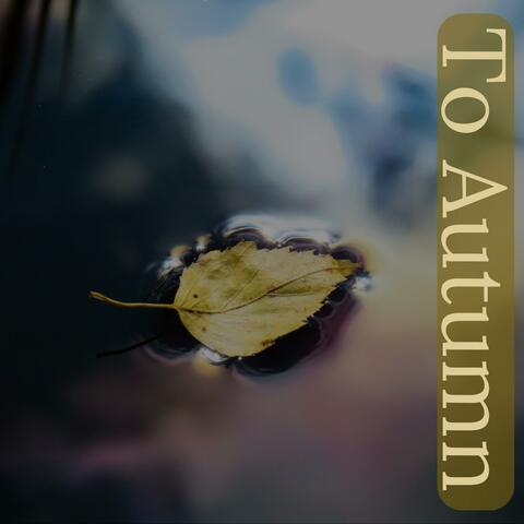 To Autumn