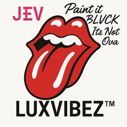 Paint It Blvck/Its Not Ova
