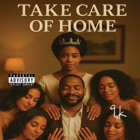 Take Care Of Home