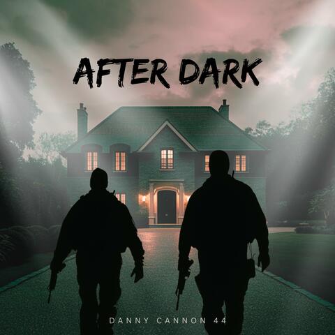 AFTER DARK