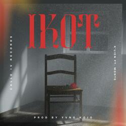 IKOT (feat. K'lien & monté)